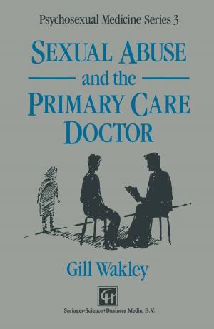 Cover of the book Sexual Abuse and the Primary Care Doctor by Koen Lampaert, Georges Gielen, Willy M.C. Sansen