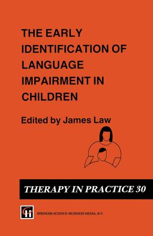Book cover of The Early Identification of Language Impairment in Children