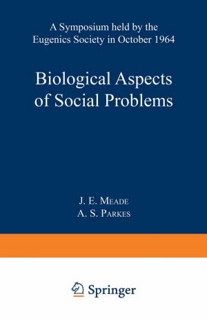Cover of the book Biological Aspects of Social Problems by Stamatios N.-A. Souentie, Constantinos G. Vayenas