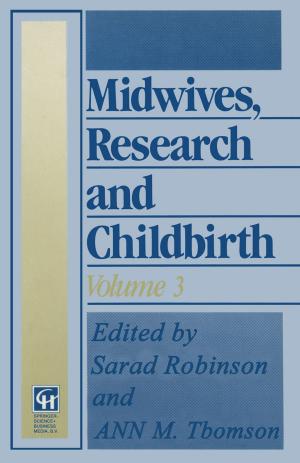 Cover of the book Midwives, Research and Childbirth by Stefan E. Pambuccian, Ricardo H. Bardales