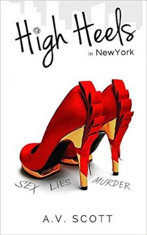 Cover of the book High Heels In New York by alex trostanetskiy, vadim kravetsky