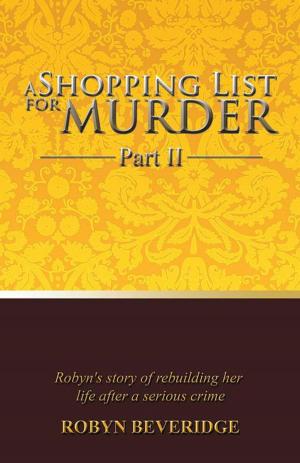 Cover of the book A Shopping List for Murder - Part Ii by Warren L. Jones