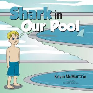 Cover of the book Shark in Our Pool by MERRILL PHILLIPS