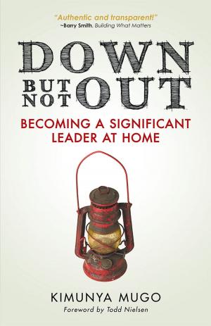 Cover of the book Down but Not Out by Derek V. Everard