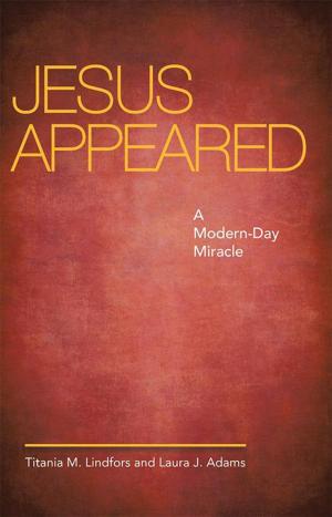 Cover of the book Jesus Appeared by Rita Santaniello McGuffey