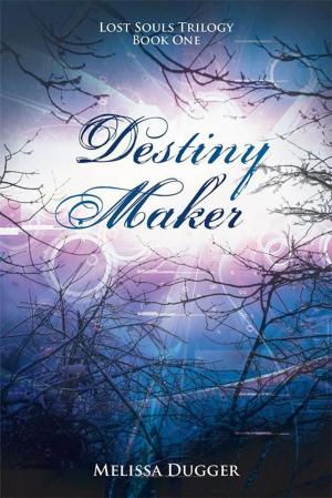 Cover of the book Destiny Maker by Geneva Turner  Ph.D. RN