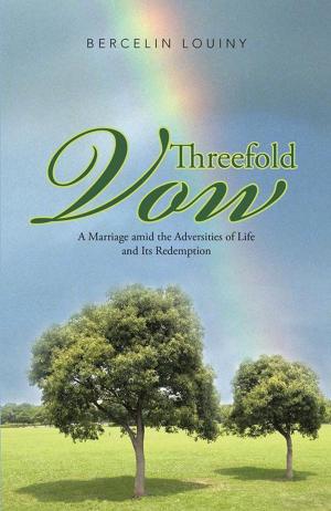 Cover of the book Threefold Vow by P. Scotty Dolinger