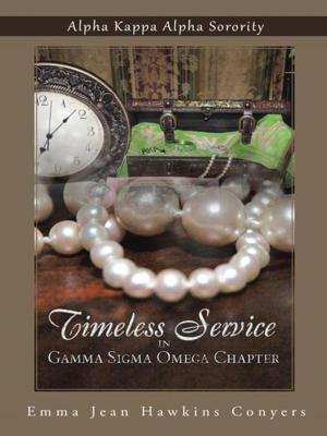 Cover of the book Timeless Service in Gamma Sigma Omega Chapter by Beverly L. Bollin