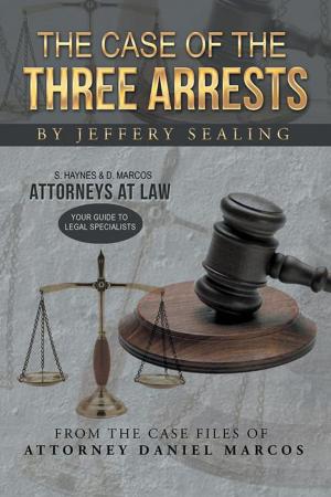 Cover of the book The Case of the Three Arrests by Elizabeth Cain