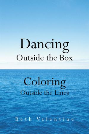 Cover of the book Dancing Outside the Box by Lee King