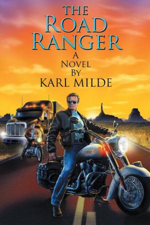 Cover of the book The Road Ranger by Onyeije Chukwudum Dr. Okoro