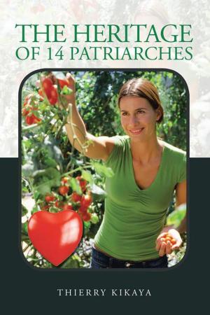 Cover of the book The Heritage of 14 Patriarches by Bernita A. Glenn