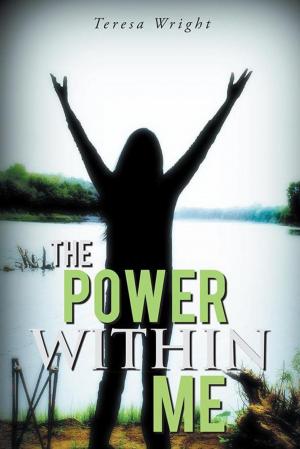 Cover of the book The Power Within Me by Ernest Slyman