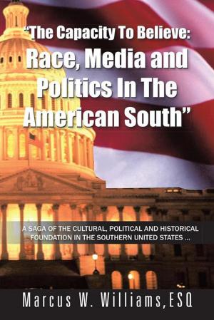 Cover of the book "The Capacity to Believe: Race, Media and Politics in the American South" by Nicholas Dettmann