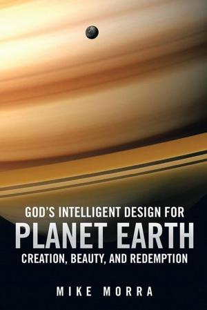 Cover of the book God’S Intelligent Design for Planet Earth by HUMPHREY O. AKPARAH