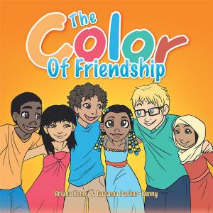 Cover of the book The Color of Friendship by Marcia Staser