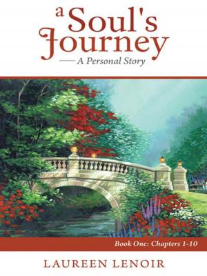 Cover of the book A Soul's Journey: a Personal Story by Lawrence A. Epps