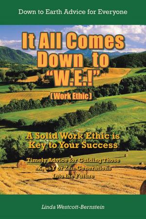 Cover of the book It All Comes Down to “W.E.!” by Angella Ricot