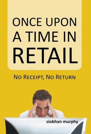 Cover of the book Once Upon a Time in Retail by Nathaniel J. Friedman