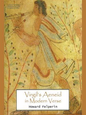 Cover of the book Virgil’S Aeneid in Modern Verse by Rene Vega, Shirley Fisher.