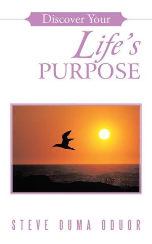 Cover of the book Discover Your Life’S Purpose by Kyle Walker