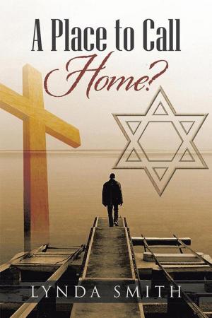 Cover of the book A Place to Call Home? by Keith Stonier