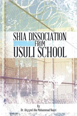 Cover of the book Shia Dissociation from Usuli School by Emily Joanne Hoover