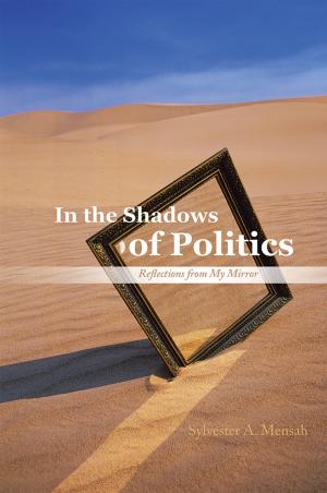 Cover of the book In the Shadows of Politics by Acharya Kalyanbodhi Suriji, Shrutkevali Bhadrabahu Swami, Manish Modi