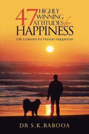 Cover of the book 47 Highly Winning Attitudes for Happiness by Heyoka