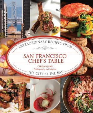 Cover of the book San Francisco Chef's Table by Alan Axelrod, author of 