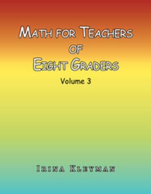 Cover of the book Math for Teacher of Eight Graders by Liberty Jones