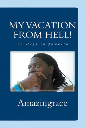 Cover of the book My Vacation from Hell! by N. K. Beckley