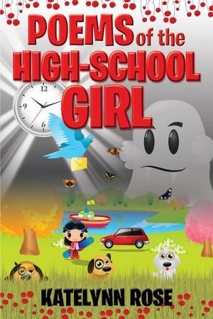 Cover of the book Poems of the High-School Girl by Jack Dunn