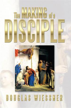 Cover of the book The Making of a Disciple by Eric James Fitzgerald