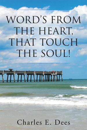 Cover of the book Word’S from the Heart, That Touch the Soul! by Robert Alan Goldman