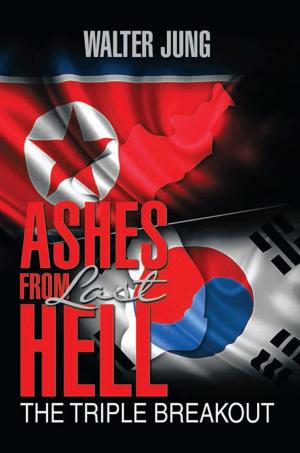 Cover of the book Ashes from Last Hell by Racine Lavelle