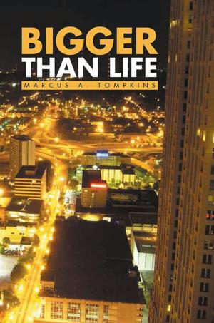 Cover of the book Bigger Than Life by Spinnaker Weddington