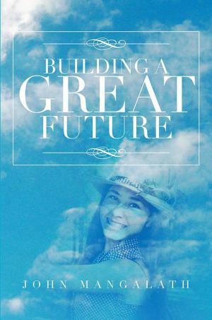 bigCover of the book Building a Great Future by 