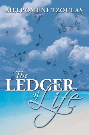 Cover of the book The Ledger of Life by Rev. Mary Renteria, Rev. Birdella A. Tucker