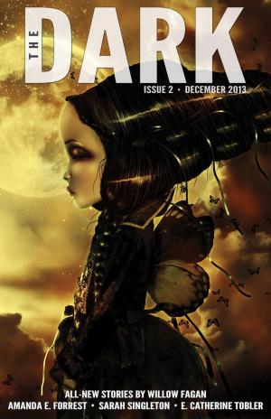 Cover of the book The Dark Issue 2 by L Chan, A.C. Wise, Steve Rasnic Tem, Stephen Graham Jones