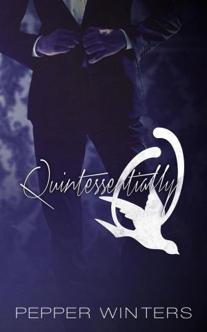 Cover of the book Quintessentially Q by Pepper Winters
