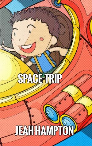 Cover of Space Trip (Illustrated Children's Book Ages 2-5) by Jenah Hampton, Divine Forest Publishing