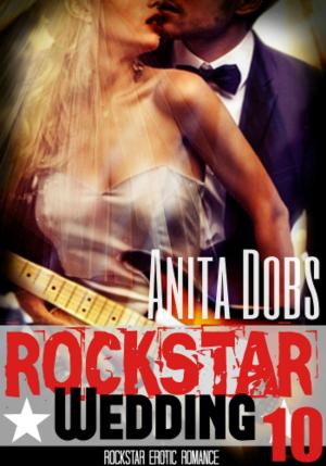 Book cover of Rockstar Wedding (Rockstar Erotic Romance #10)