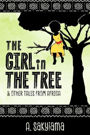 Book cover of The Girl in the Tree and Other Tales from Africa