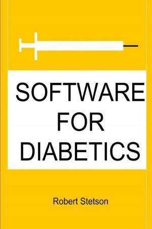 Cover of the book SOFTWARE FOR DIABETICS by Robert Stetson