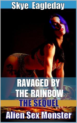 Cover of the book Alien Sex Monster: The Sequel (Ravaged by the Rainbow) by G.C. McRae