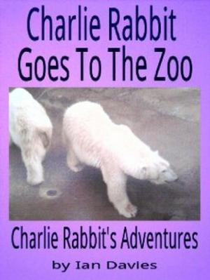 Cover of the book Charlie Rabbit Goes to the Zoo by Maurice Osborn