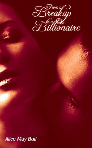 Book cover of From a Breakup to a Billionaire (bdsmerotica BBW erotic romance)