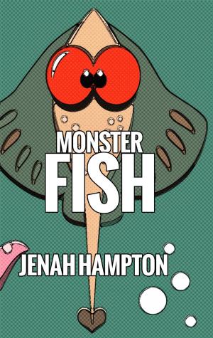 Book cover of Monster Fish (Illustrated Children's Book Ages 2-5)