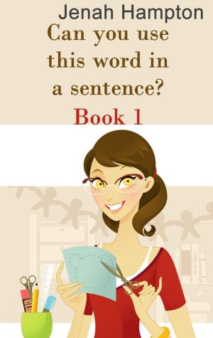 Cover of Can you use this word in a sentence? Lesson 1 (Illustrated Children's Book Ages 2-5)